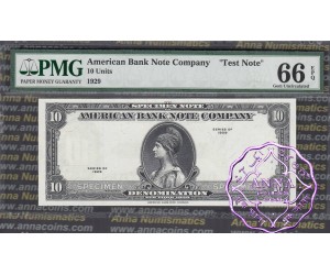 USA 1929 American Bank Note Company "10 Units" Test Note Specimen Series PMG66EPQ