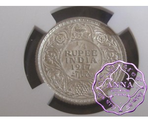 British India 1917 C 1/4 Silver Rupee NGC MS63