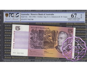1985 $5 R209b Johnston/Fraser PCGS 67 OPQ
