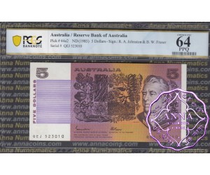 1985 $5 R209a Johnston/Fraser PCGS 64 PPQ