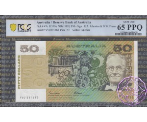 1985 $50 R509a Johnston/Fraser PCGS 65 PPQ
