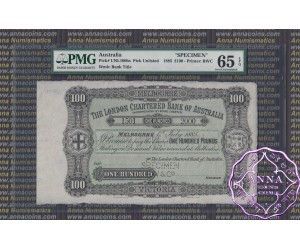 Australia 1.7.1885 London Chartered Bank of Australia Specimen 100 Pounds PMG 65